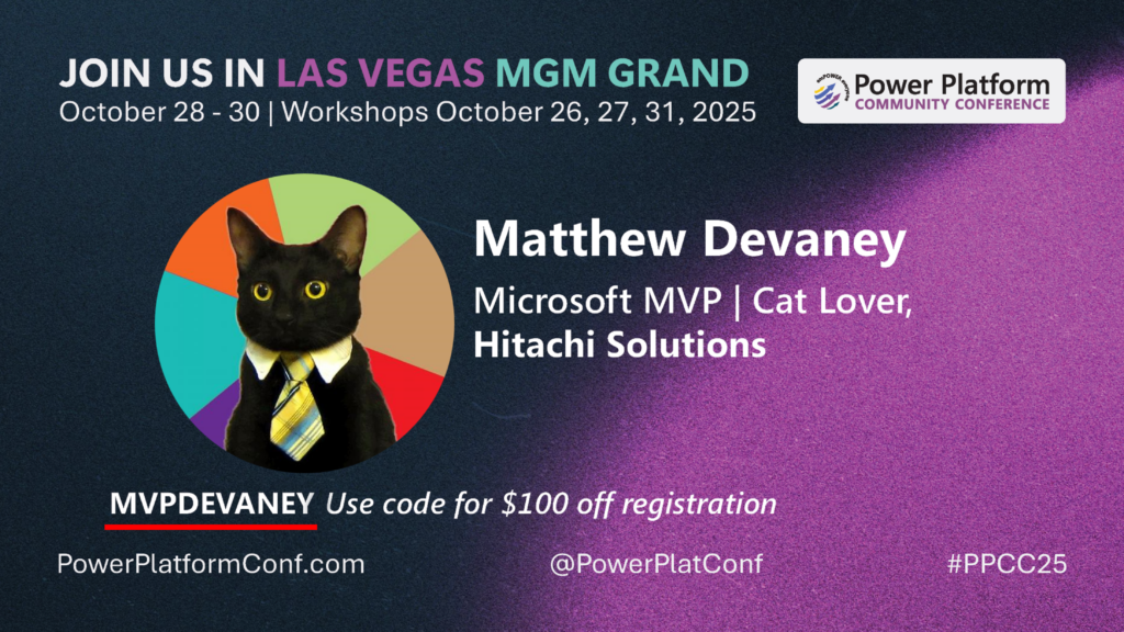 MVPMDEVANEY For $100 Off Power Platform Conference 2025 MVPMDEVANEY For $100 Off Power Platform Conference 2025