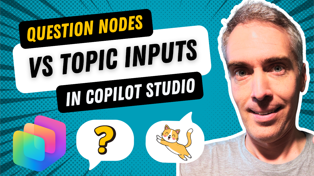 Video: Question Nodes Vs. Topic Input Variables In Copilot Studio
