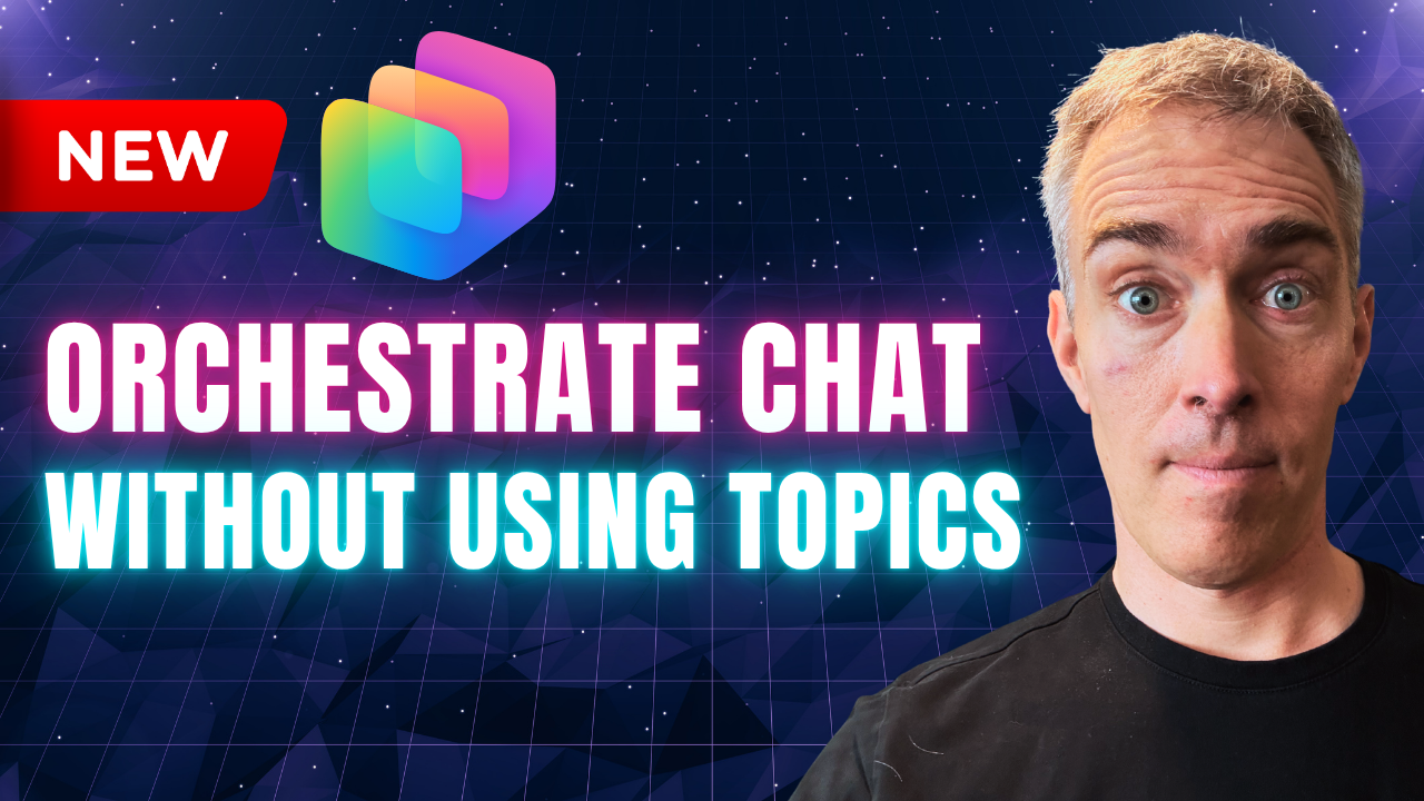 Video: How To Orchestrate Chat Without Topics In New Copilot Studio